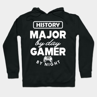 History major by day gamer by night Hoodie